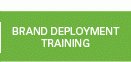 Brand deployment training